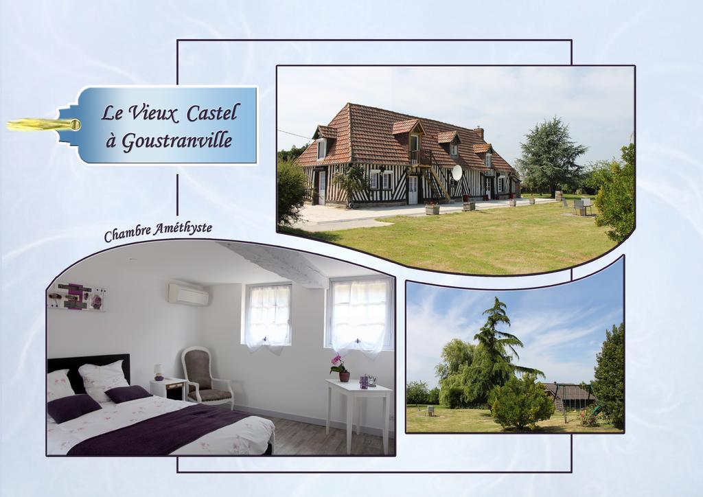 Le Vieux Castel Bed and Breakfast Goustranville Eksteriør billede